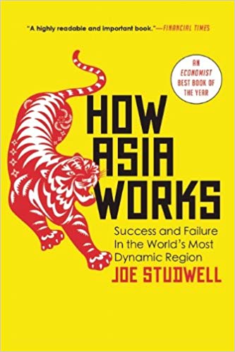 martin pasquier how asia works book review joe studwell 1